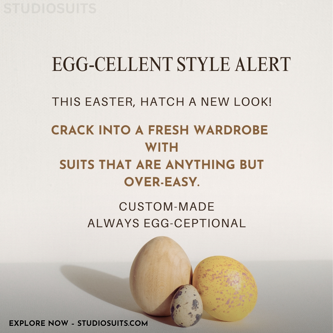 Crack into custom looks that are anything but ordinary.
Suit up, show up, and be egg-ceptional. 
Explore now at studiosuits.com
#studiosuits #studiosuitscollection #CustomMadeStyle #Easter2025 #MensStyleGuide #TailoredStyle #OOTDMen #GentlemanStyle #StyleSeason #SuitGoals