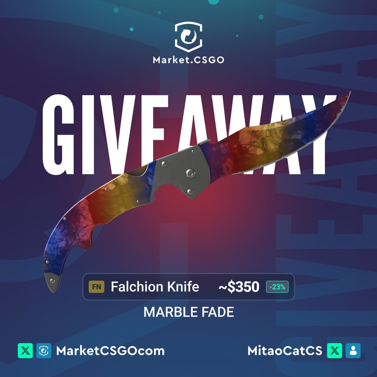 MitaoCatCS's tweet photo. Quick Knife Giveaway with @marketcsgo again

How to enter:
1、↘️Follow👉 @marketcsgo & @MitaoCatCS
2、🔁Retweet and ❤️Like this post
3、✍️Tag one of your best friends under the comment section of this post

⏰The Falchion will be sent to the winner on Apirl.27
👋Don't miss the chance to grab a nice knife
🍀Good luck to everyone !🤞