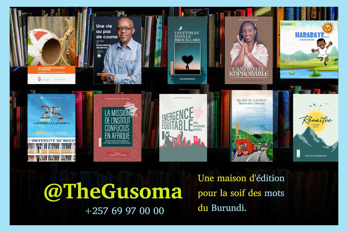 TheGusoma's tweet photo. ✒️ En deux ans, dix titres déjà publiés par @TheGusoma... 
Bientôt, l'édition à compte d'éditeur.

#Burundi #fiction #LiteraturePosts #nonfiction https://t.co/AmAsFBIRgK