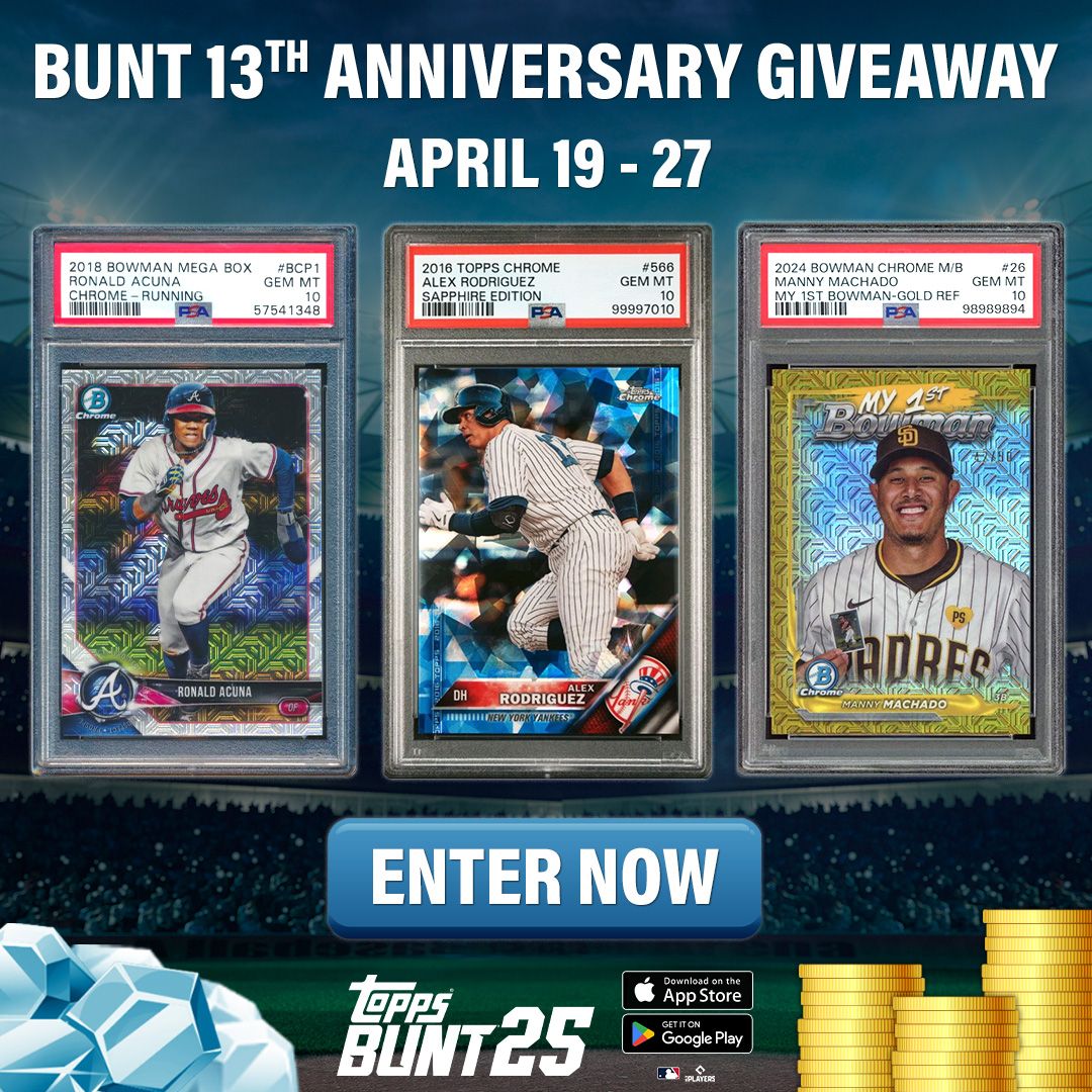 Celebrate BUNT's 13th Anniversary with our giveaway! Enter now through April 27 for a chance to win 1 of 3 <a href="/Topps/">Topps</a> MLB PSA 10 cards of MLB stars who wear lucky number 13, plus Diamonds &amp; Coins in #BUNT25!

Enter here: buff.ly/3hLTnem