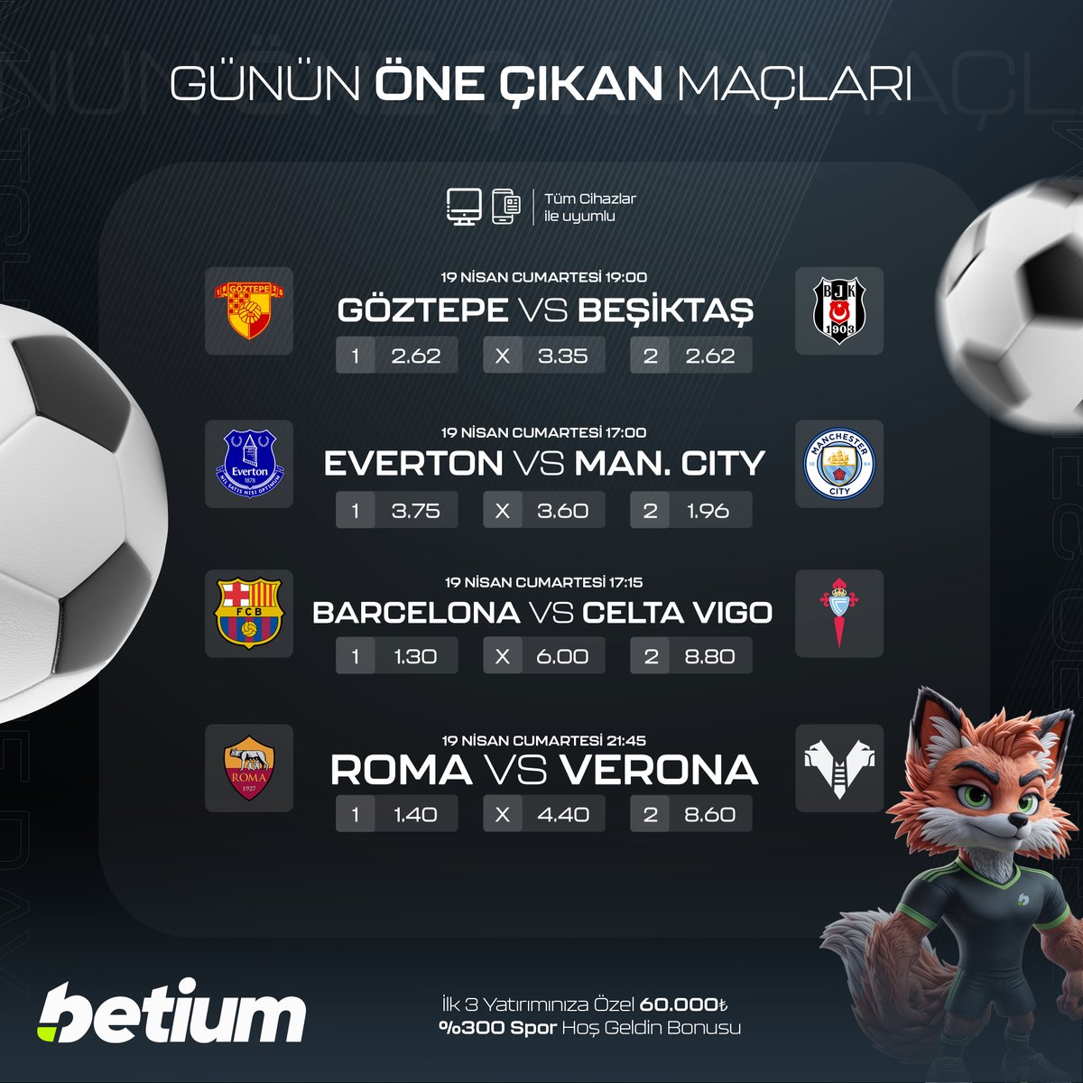 🏆 Günün öne çıkan maçlarına en yüksek oranlarla bahis yapma fırsatını kaçırma! 

bit.ly/sosyalbetium

Göztepe - Beşiktaş
Everton - Manchester City
Barcelona - Celta Vigo
Roma - Verona