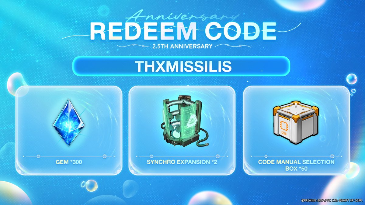 NIKKE_en's tweet photo. 【2.5th Anniversary CD Key Rewards】

Claim a total of 4 CD keys for our 2.5th Anniversary!

Redemption Code: 
1.「TACTICALBUBBLE」
2.「THXMISSILIS」
3.「BUBBLEPARADISEYO」
4.「NIKKEUNDERSEA」

Redemption Period
📅 ~ 5/31 23:59 (UTC+9)

Redeem via Lobby - Notice - CD-Key Redemption Portal

#NIKKE
#NIKKEAnniversary
#NIKKELivestream