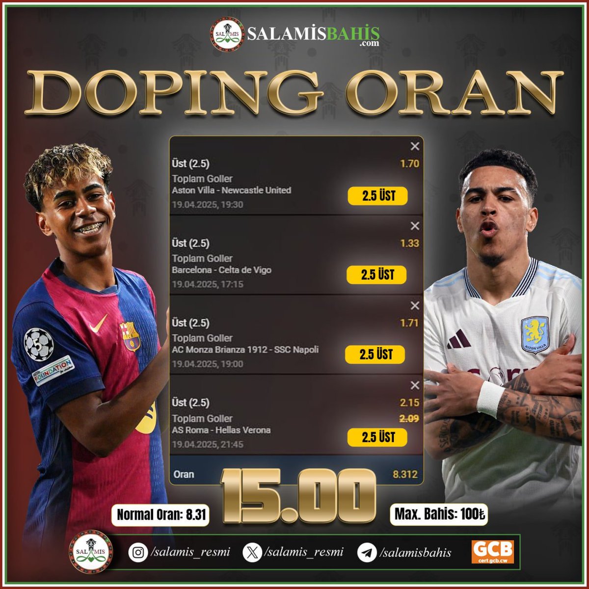 Salamis_resmi's tweet image. 🔥🤟 SALAMİSBAHİS'TEN ÖZEL ORAN 🤟 🔥
👑TAHMİN ET VE 15 ORANIN KEYFİNİ ÇIKART!👑
⚽️Aston Villa - Newcastle United
⚽️Barcelona - Celta de Vigo
⚽️AC Monza Brianza 1912 - SSC Napoli
⚽️AS Roma - Hellas Verona
Maçları 2.5 ÜST Biter mi?🎉
🔻Kurallar: forms.gle/oYVBy8jwTZgGyT… 👈…