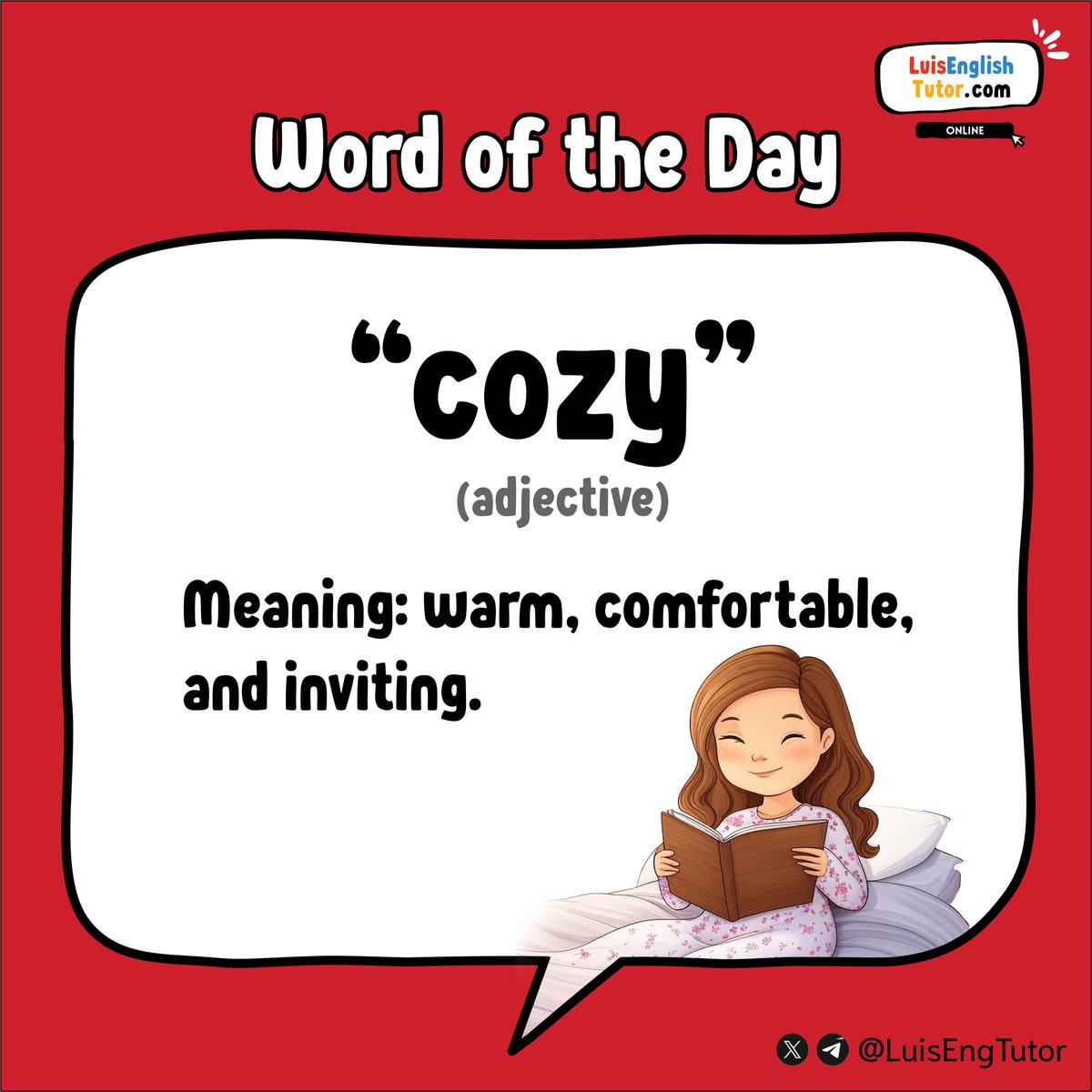 🌍 Word of the Day Challenge! 🌍

Let’s expand your vocabulary! 

Today’s word: "cozy" (adjective) – meaning warm, comfortable, and inviting.

Use "cozy" in a sentence about your favorite place to relax! 

Example: "My cozy bedroom is perfect for reading on weekends."

Share your