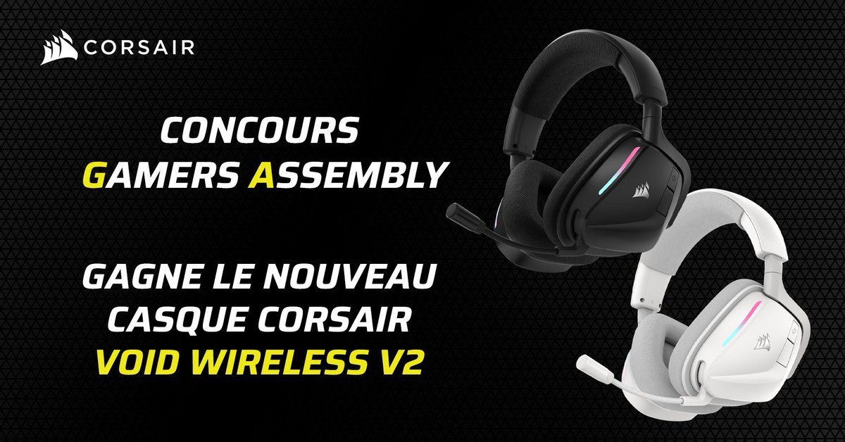 CORSAIR France (@corsairfra) on Twitter photo Pour fêter la <a href="/GamersAssembly/">Gamers Assembly</a> et les #25ANSGA, gagne en exclusivité le tout nouveau casque CORSAIR VOID WIRELESS v2 ! 🎧
Pour participer ⤵
Like & RT ce post
Follow <a href="/CORSAIRFRA/">CORSAIR France</a>
Dis-nous quelle version tu préfères : 🖤 ou 🤍
TAS ce lundi à 18h ! ⏰ Pour fêter la <a href="/GamersAssembly/">Gamers Assembly</a> et les #25ANSGA, gagne en exclusivité le tout nouveau casque CORSAIR VOID WIRELESS v2 ! 🎧
Pour participer ⤵
Like & RT ce post
Follow <a href="/CORSAIRFRA/">CORSAIR France</a>
Dis-nous quelle version tu préfères : 🖤 ou 🤍
TAS ce lundi à 18h ! ⏰