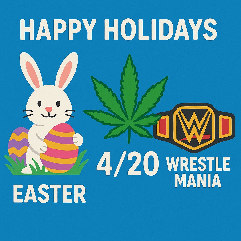 AewCard's tweet image. For the first time in history, Easter, 4/20 and WrestleMania are all happening on the same day—April 20th, 2025 🗓️

Whether you’re hunting eggs, lighting up, or laying the smackdown…

Happy Holidays 🥚 🌳 🤼‍♂️ 🥳

#Easter #FourTwenty #WrestleMania