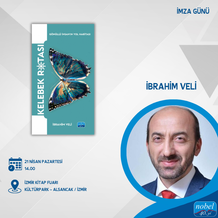 Sevgili İbrahim Veli "Kelebek Rotası" adlı kitabının imza etkinliği için İzmir Kitap Fuarında okuyucuları ile buluşuyor.

🗓️21.04.2025
🕖14.00
📍Nobel Yayın Grubu Standı

#izmirkitapfuarı #2025izmirkitapfuarı #izmirkitapfuarı2025 #izkitapfuarı #izkitapfest