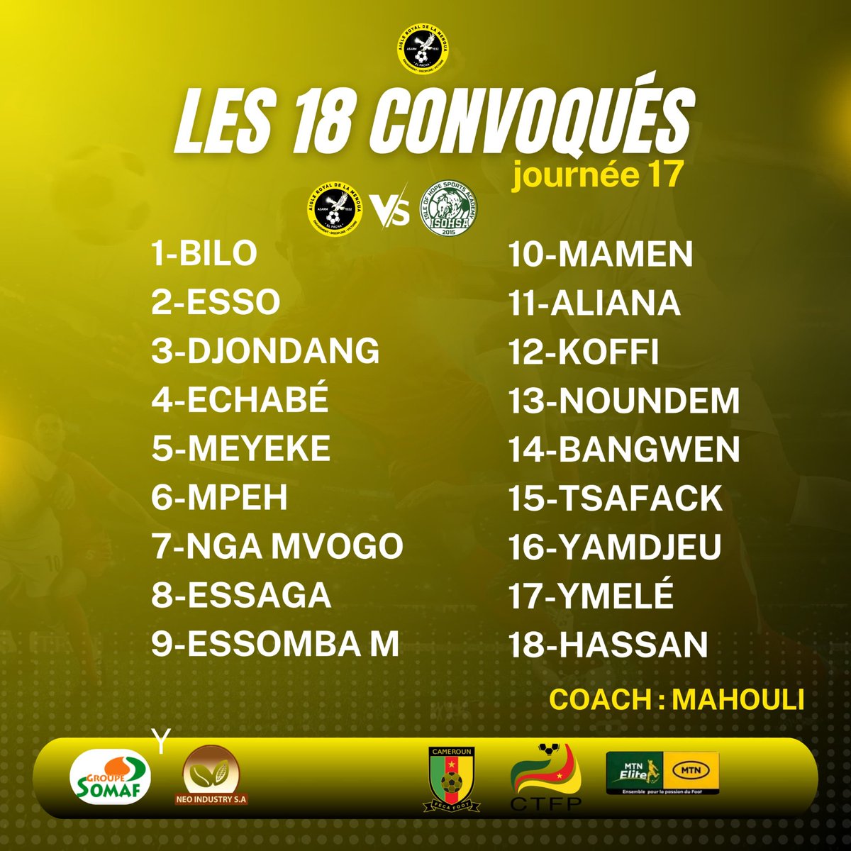 asarm_club's tweet photo. 🚨 #ACTE4 LA #RECONQUÊTE 💥

Les 18 de #ElPacha pour affronter #ISOHSA !

#AIGISO #Hommage #CharlyneFIEDJEU #MatchDay
#Dschang #FECAFOOT #CTFP 
#𝔸𝕝𝕝𝕖𝕫𝔸𝕚𝕘𝕝𝕖 🦅💛🖤 https://t.co/N9W9abmsOJ
