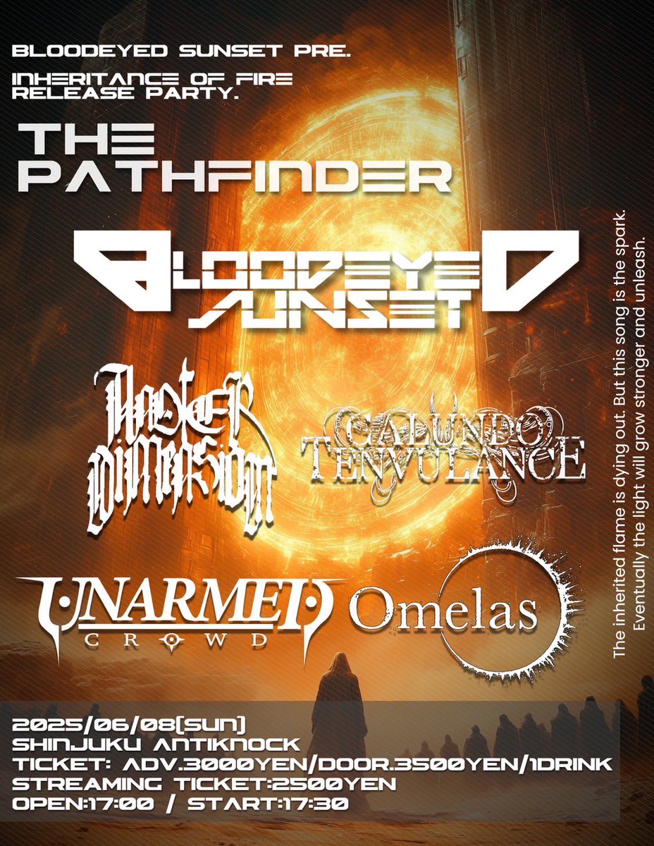 【Show Announcement】
🔥演者追加🔥

Inheritance of Fire Release Party "The Pathfinder"
2025.6.8(日) at 新宿ANTIKNOCK

OPEN17:00/START17:30
ADV¥3,000+1D/DOOR¥3,500+1D

●取り置き予約
forms.gle/ZRsp7maEYbAhfx…
●Livepocket
t.livepocket.jp/e/vp-r6
●ツイキャス
twitcasting.tv/antiknock1985/…