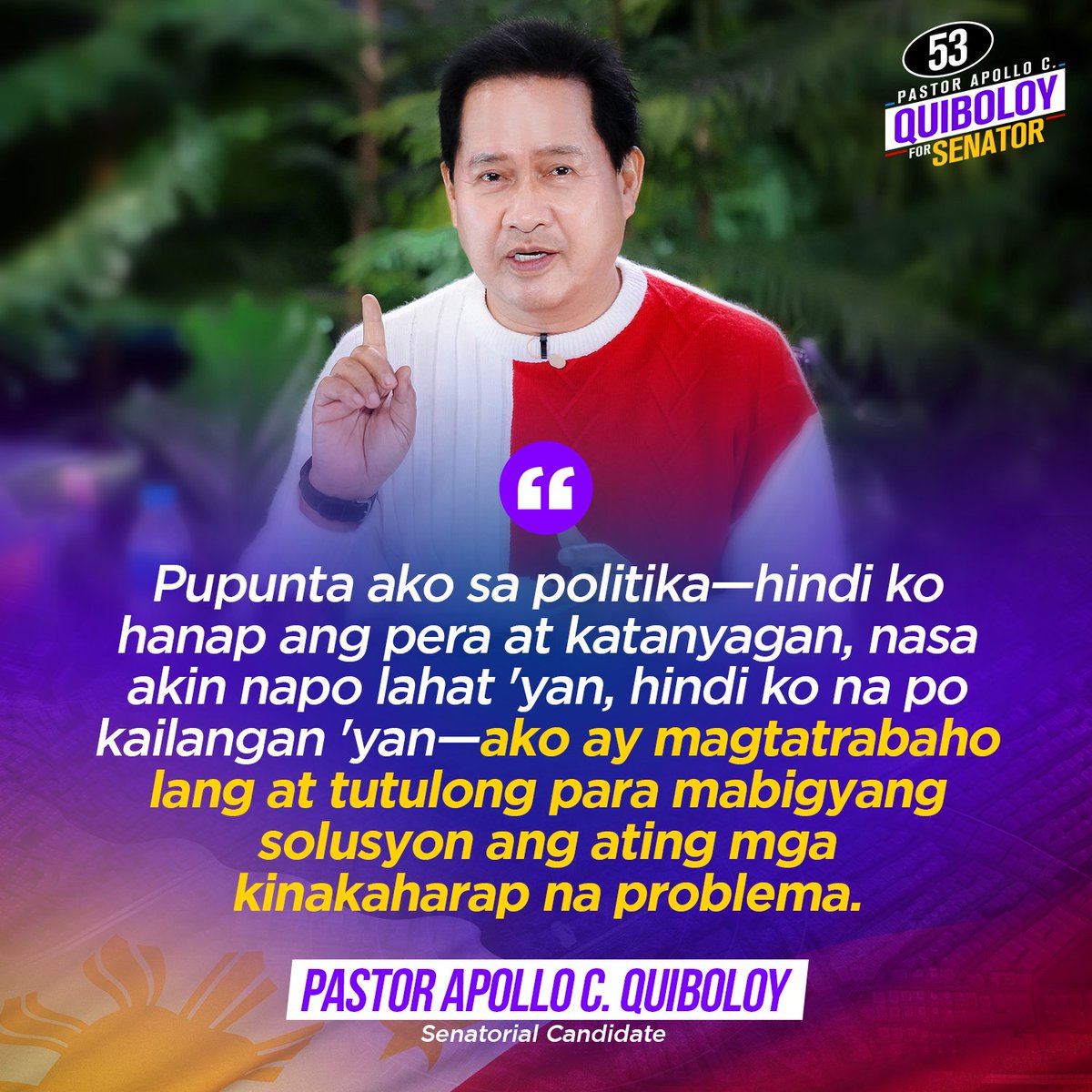 AQNationBuilder's tweet photo. Pupunta ako sa politika—hindi ko hanap ang pera at katanyagan, nasa akin napo lahat 'yan, hindi ko na po kailangan 'yan—ako ay magtatrabaho lang at tutulong para mabigyang solusyon ang ating mga kinakaharap na problema.

Pastor Apollo C. Quiboloy
Senatorial Candidate https://t.co/1P3EBaY3cs