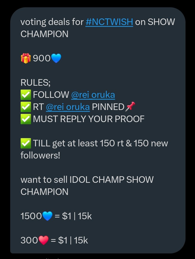 nctwishvoting's tweet photo. voting deals for #NCTWISH on SHOW CHAMPION

🎁 900💙

RULES;
✅ FOLLOW @rei_oruka
✅ RT @rei_oruka PINNED📌
✅ MUST REPLY YOUR PROOF

✅ TILL get at least 150 rt & 150 new followers!

want to sell IDOL CHAMP SHOW CHAMPION

1500💙 = $1 | 15k
300♥️ = $1 | 15k

#NCTWISH_poppop
#votefornctwish #wishzensociety