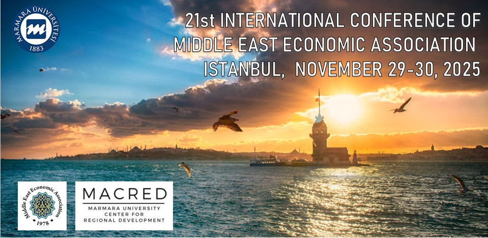 Call for Papers to 21st MEEA International Conference:  We are thrilled to announce that the 21st MEEA International Conference will be hosted by Marmara University, Istanbul, Türkiye, on November 29–30, 2025  Abstract Submission Deadline: May 5th, 2025

meea2025-conference.marmara.edu.tr