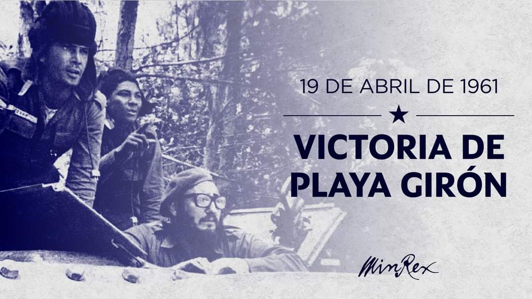 La victoria del pueblo cubano en las arenas de Playa Girón, el #19deAbril de 1961, significa uno de los hechos más gloriosos de la historia Patria y constituye la primera gran derrota del imperialismo yanqui en América Latina #CubaViveEnSuHistoría #FidelPorSiempe
