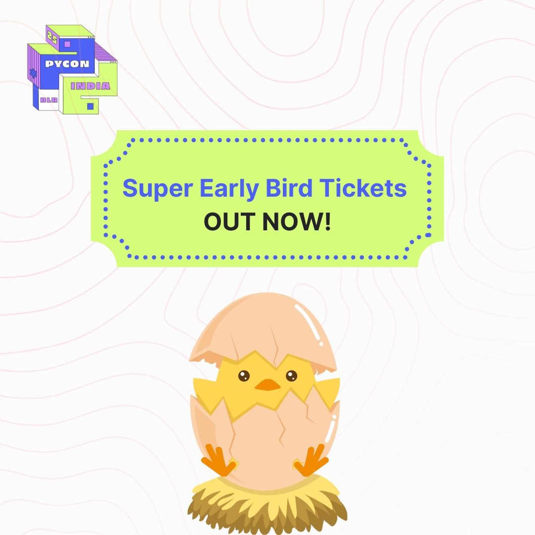 The wait is over – Super Early Bird tickets for #PyConIndia2025 are LIVE!
If you're a Pythonista, this is your time to shine.
Learn. Connect. Code.

Secure your spot before the hype takes over. 🔥

Grab your ticket NOW: in.pycon.org/2025/tickets/

#Python #TechCommunity #Ticket