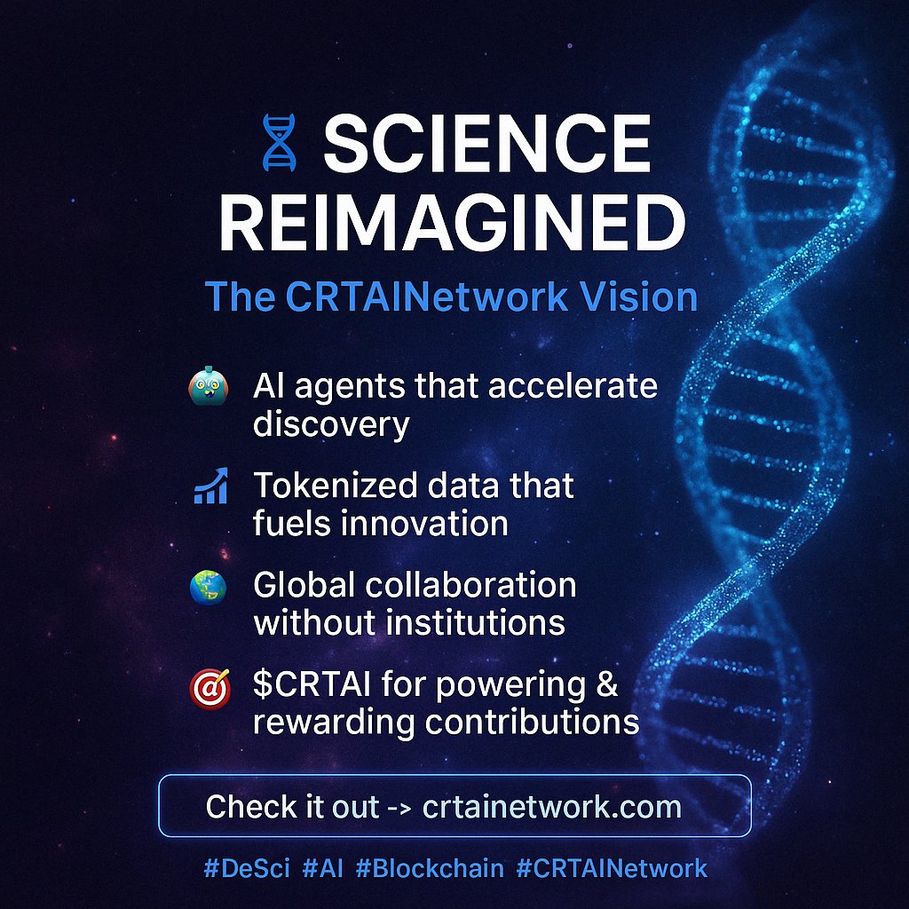 🧬🚀 Science Reimagined: 
The CRTAINetwork Vision Say goodbye 👋 to old-school labs and gatekept journals. CRTAINetwork is here to unleash 🔓 research potential with:

🤖 AI agents that accelerate discovery
📈 Tokenized data that fuels innovation
🌍 Global collaboration without