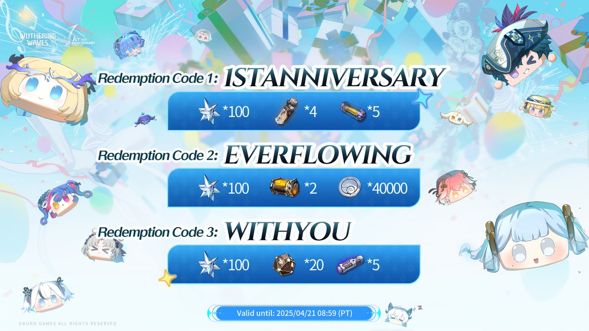 Wuthering_Waves's tweet photo. Here are the redemption codes for Wuthering Waves Version 2.3 Preview Special Broadcast: [1STANNIVERSARY], [EVERFLOWING], and [WITHYOU], valid until 2025-04-21 08:59 (PT). Be sure to claim your rewards in the game before they expire!

#WutheringWaves 
#WuWaAnniversary https://t.co/J3RNu7EisJ