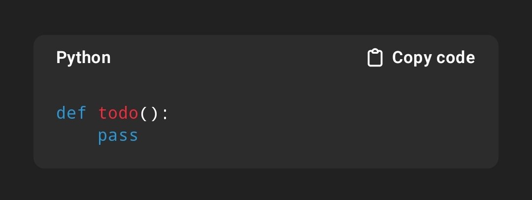 UzmaAasia's tweet image. Ever seen pass in Python and wondered why it&apos;s there?

It&apos;s just a placeholder—used when a block is required syntactically but you’ve got nothing to write yet.

No errors. Just clean planning.

#Python #CodeTips #DevLife