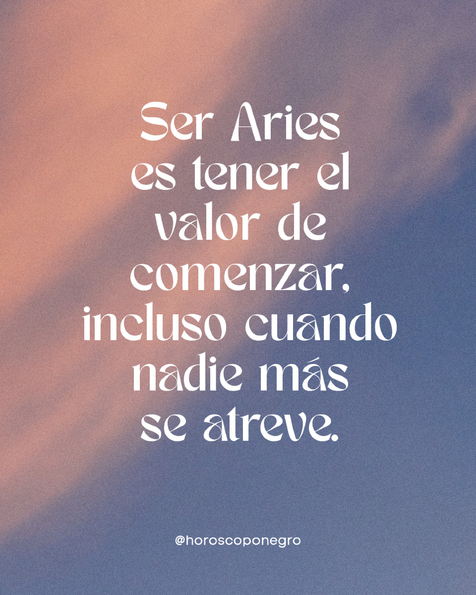 Intenta resumir en una pequeña frase lo que se siente al ser Aries 🔮