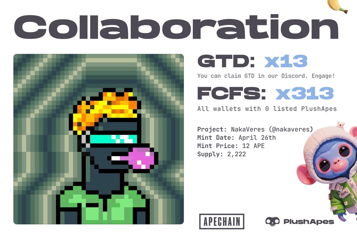 NakaVeres Collab Alert!

<a href="/PlushApes/">PlushApes 🐒</a>  x  <a href="/nakaveres/">NakaVeres On Ape</a>
 
🎟 13 GTD are available for claim through Engage in Plush Discord and ALL delisted Plushies are eligible for FCFS.

How to join:

1️⃣Be Plush Holder ( PlushApe / PlushWorlds )
2️⃣Follow: <a href="/nakaveres/">NakaVeres On Ape</a>, <a href="/PlushApes/">PlushApes 🐒</a> 
 3⃣ Claim your