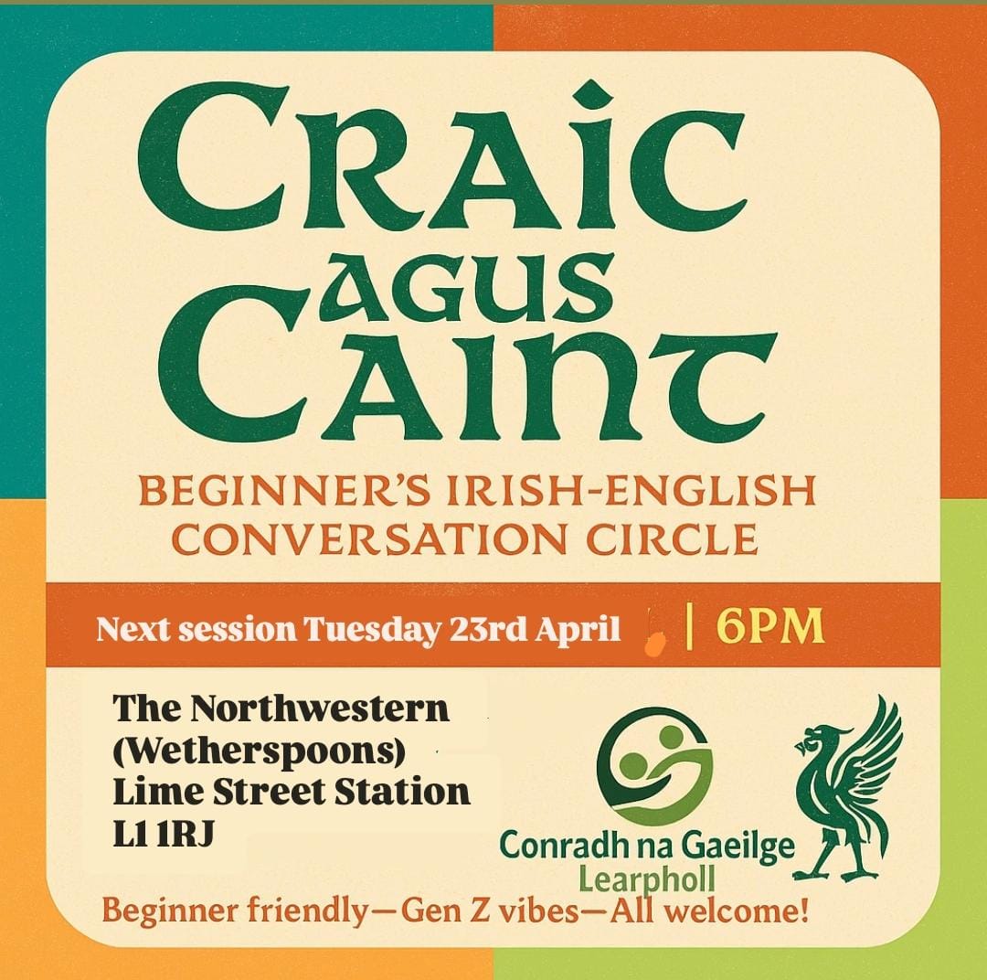 🚨An chéad seisiún éile de "Craic agus Caint"!! 
🗣️Beginner-friendly Irish-English convo circle
🗓️Tues 23rd April | 6PM
📍"The Northwestern" | Lime Street

No pressure - just chat, laughs + cúpla focal

#CraicAgusCaint