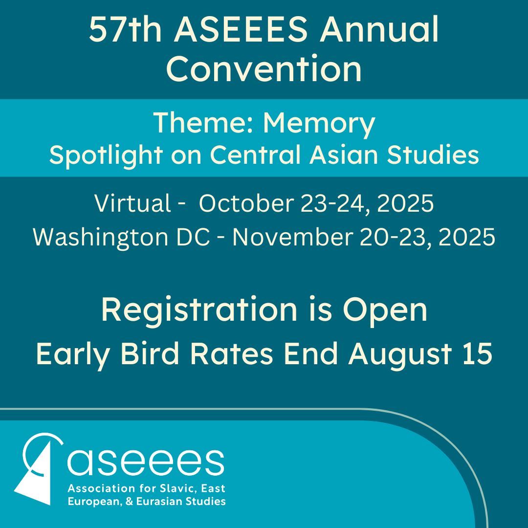 ASEEES Convention Registration is Open
aseees.org/convention/202… 
Early Bird Rates end August 15
#ASEEES25