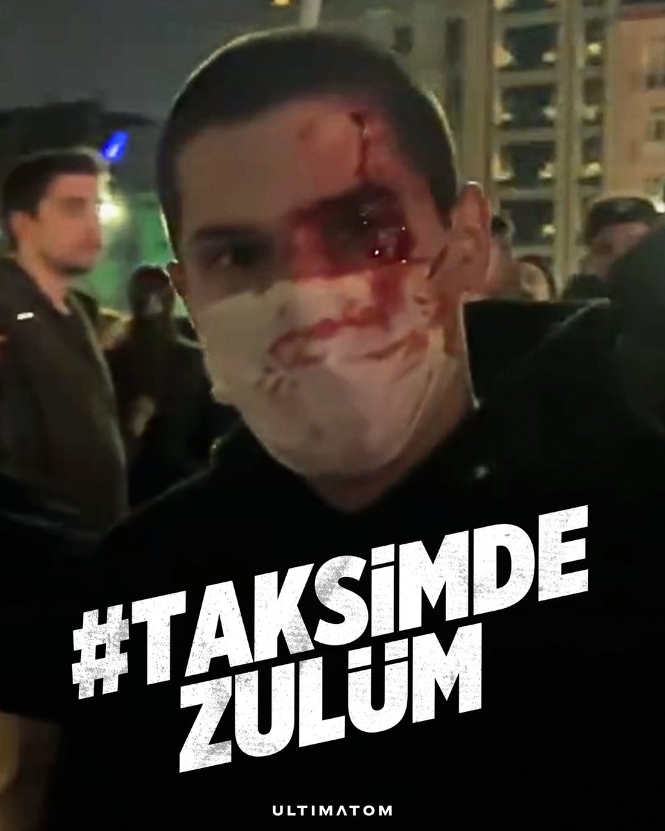 #TaksimdeZulüm