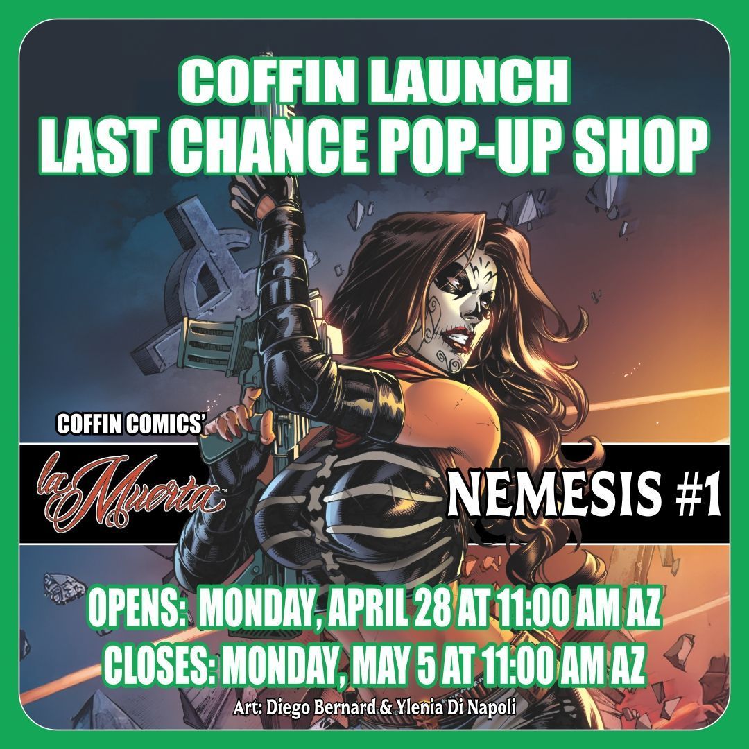 thecoffincomics's tweet photo. The La Muerta Pop-Up Shop OPENS SOON - April 28th at 11AM AZ
Offering a rare window to score exclusive collectibles from the La Muerta Nemesis #1 Coffin Launch campaign!
Don’t miss out again!!! Coming Soon To https://t.co/6M0Ge0sZFE!
#CoffinLaunch #Art #Comics https://t.co/Lq36ErdDLS