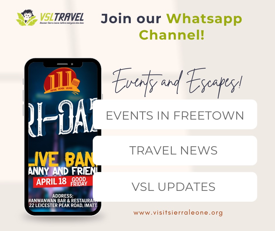 *Discover what's happening in Sierra Leone!* 🇸🇱✨

From exciting local events and travel updates to curated VSL tours and unique escapes around the country — we've got your next adventure covered.

Stay in the loop and never miss out!

👉🏾 Join the *_Events &amp; Escapes_* Channel  –