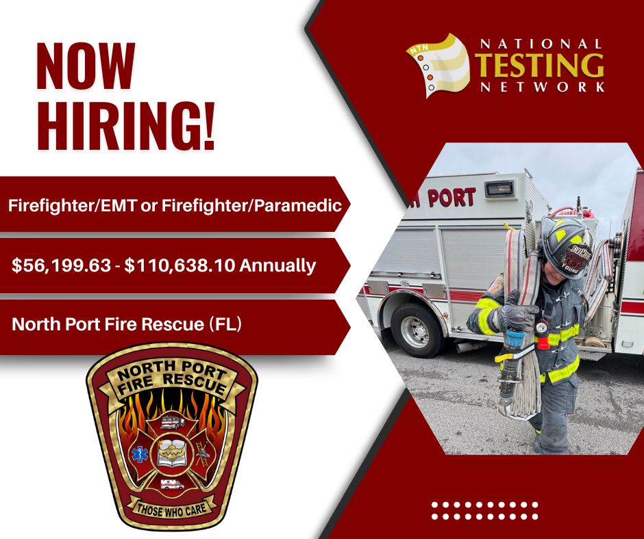 The North Port Fire Rescue [North Port, FL] is hiring for the position of Firefighter/EMT or Firefighter/Paramedic.
Please submit your application materials by 5/03/25.
Salary: $56,199.63 - $110,638.10 Annually
For more information, please visit nationaltestingnetwork.com.
