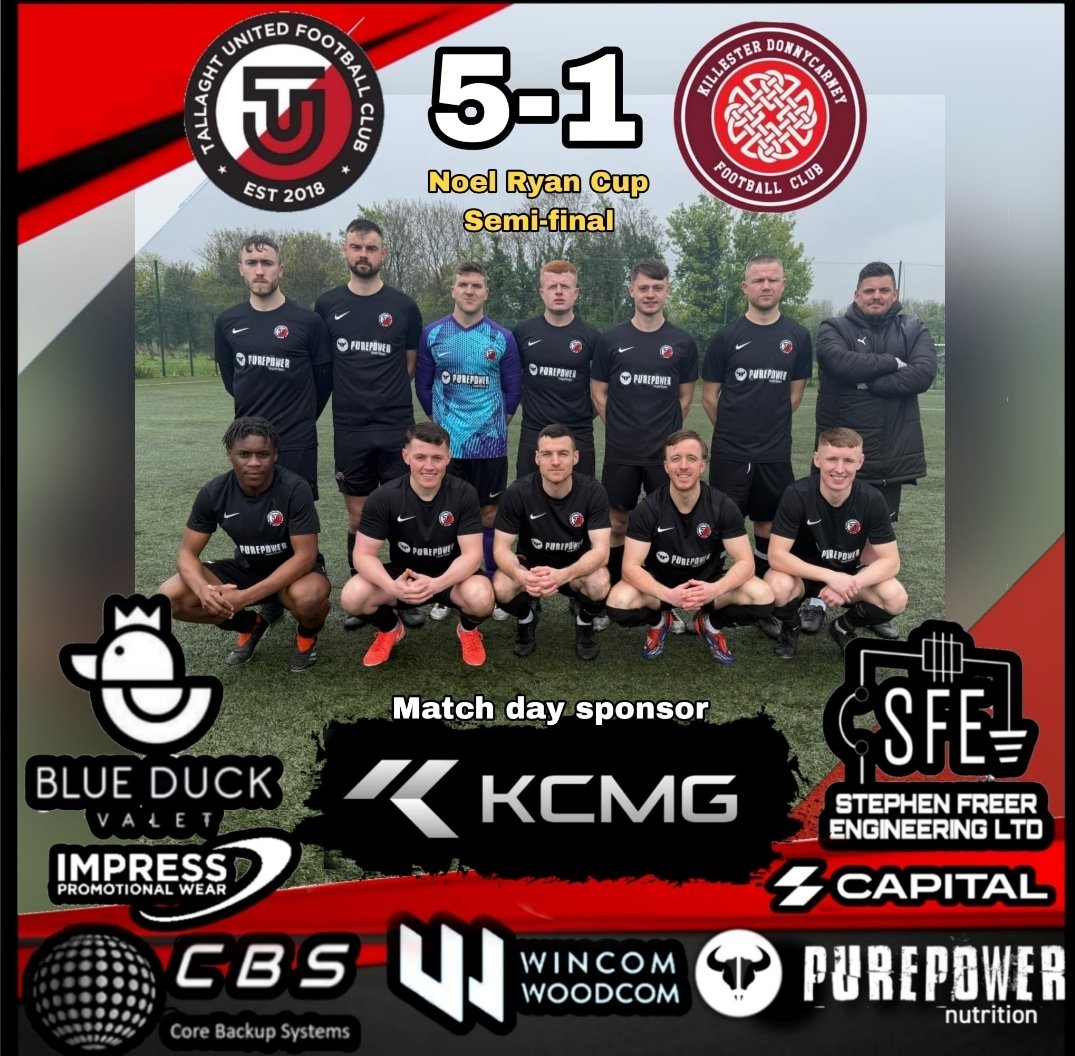 Match result ⚽️

<a href="/TallaghtUnited/">Tallaght United FC</a> 5-1 Killester Donnycarney. Our lads advance into the final of the Noel Ryan cup, after a great performance and win today. A great day for the club. Thanks to KCMG for sponsoring the match day and best of luck to Killester 🔴⚫️

<a href="/AlQuinn2015/">LSL Live Update’s</a> #TUFC