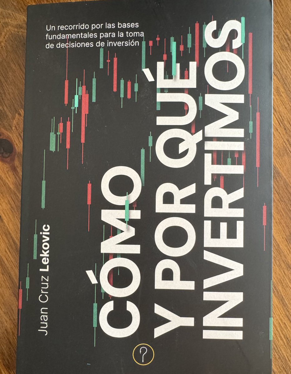 Sábado de lectura: Cómo y por qué invertimos de <a href="/jclekovic/">Juan Cruz Lekovic, CFA, CAIA</a>