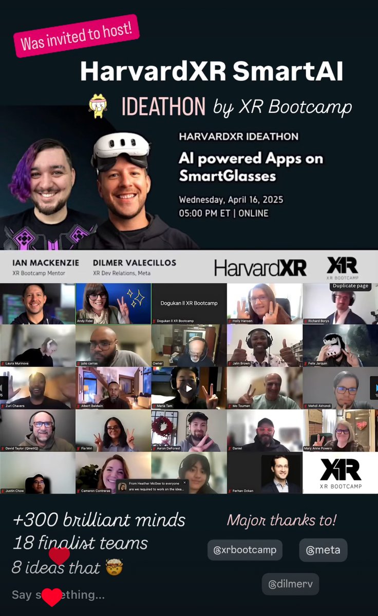 Andy Fidel โจ (@andyfidel_) on Twitter photo 300+ brilliant minds.
18 finalist teams.
6 game-changing ideas ๐คฏ
<a href="/XR_Bootcamp/">XR Bootcamp</a> hosted the Harvard Smart AI IDEATHON w/ Meta + <a href="/Dilmerv/">Dilmer Valecillos</a>. Finalists hit the main stage LIVE today <a href="/harvardxr/">HarvardXR</a>!
Many thanks y'all for the invitation!
I had the best time hosting it ๐ฅ
#HavardXR #AI 300+ brilliant minds.
18 finalist teams.
6 game-changing ideas ๐คฏ
<a href="/XR_Bootcamp/">XR Bootcamp</a> hosted the Harvard Smart AI IDEATHON w/ Meta + <a href="/Dilmerv/">Dilmer Valecillos</a>. Finalists hit the main stage LIVE today <a href="/harvardxr/">HarvardXR</a>!
Many thanks y'all for the invitation!
I had the best time hosting it ๐ฅ
#HavardXR #AI