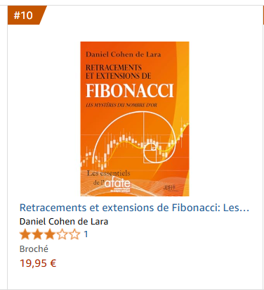 AfateNews's tweet image. &quot;Retracements et extensions de Fibonacci&quot; de Daniel Cohen de Lara dans la collection d&apos;apprentissage de l&apos;analyse technique &quot;Les essentiels de l&apos;Afate&quot; dans le top 10 des ventes de sa catégorie chez Amazon.
#retracementsdefibonacci #extensionsdefibonacci #leschandeliersjaponais