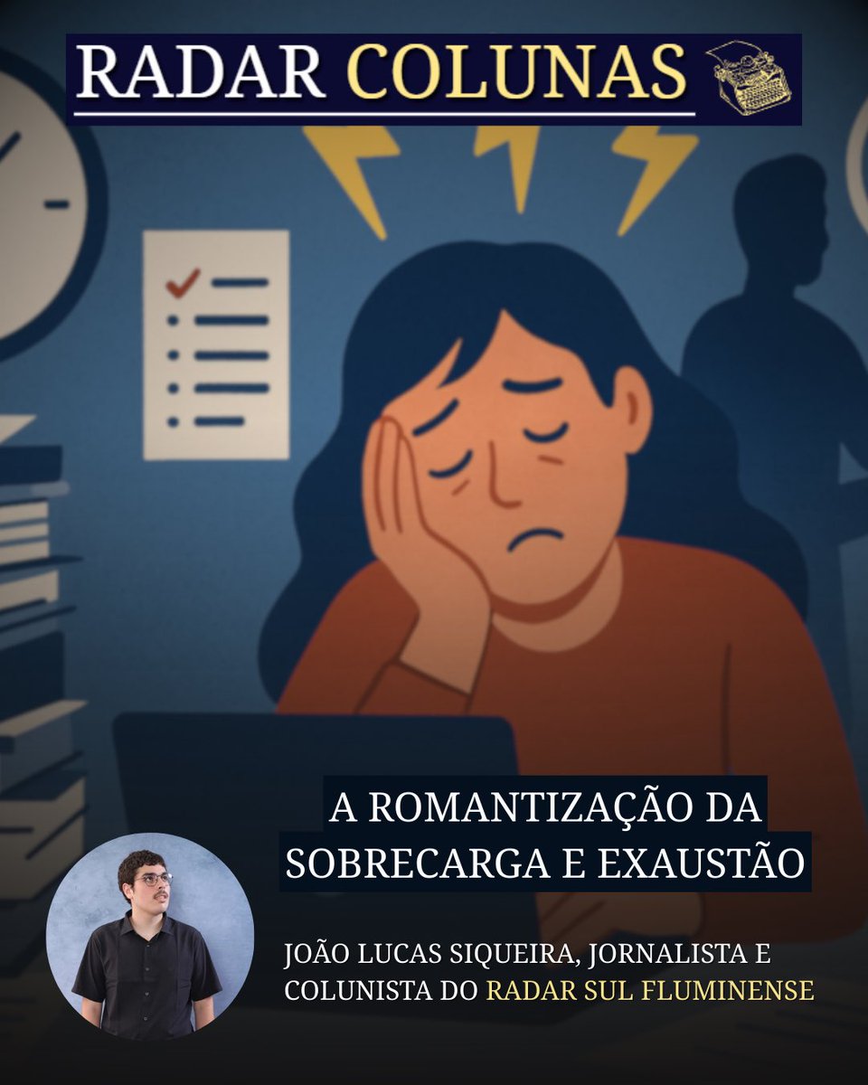 sul_radar29288's tweet photo. Confira a estreia da nossa “Radar Colunas” com o jornalista João Lucas abordando sobre a romantização do trabalho pesado e o limite da exaustão (física e mental) 

Leia completo em https://t.co/okWYMNAopc 

#coluna #colunista #sulfluminense #radarsulfluminense #burnout https://t.co/BLba04QzLx