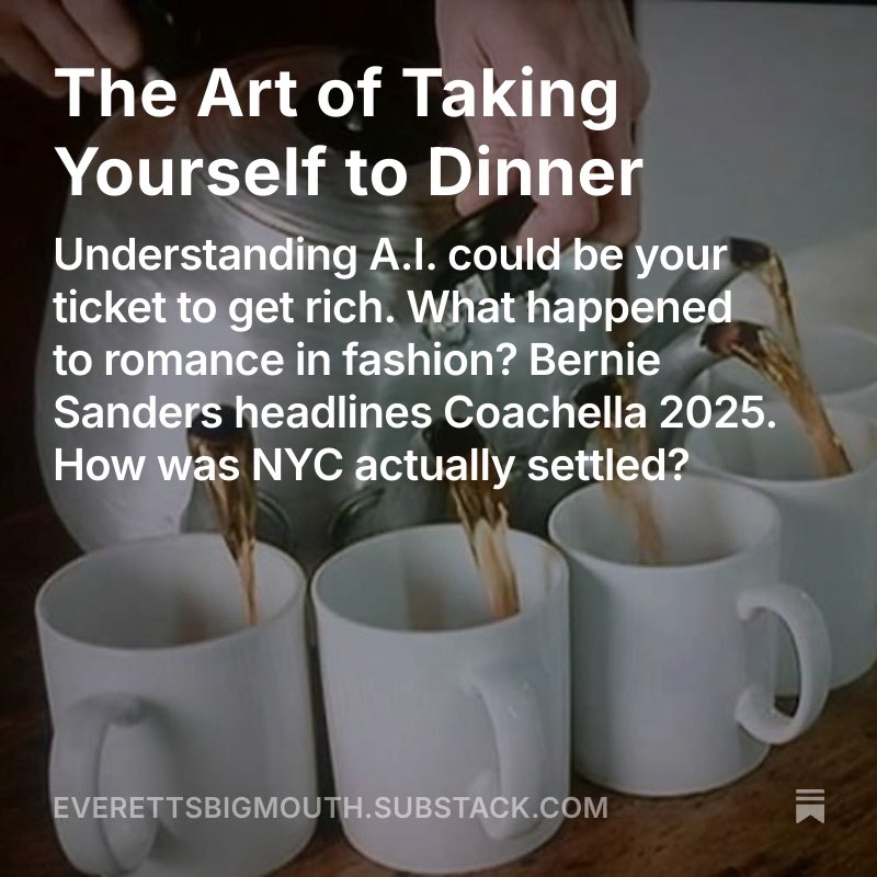 On Substack! The art of taking yourself to dinner!

open.substack.com/pub/everettsbi…