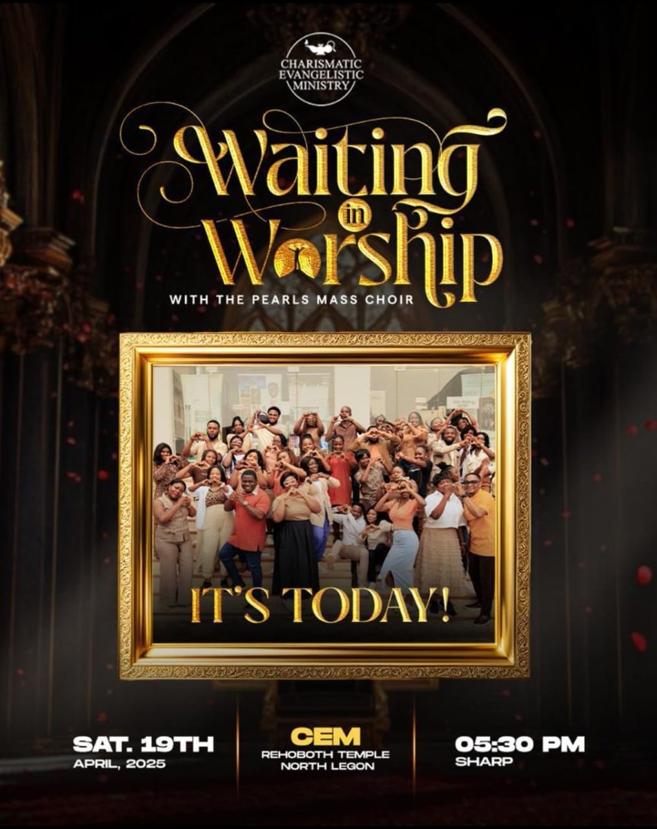 ITS TODAY!! 
Waiting in Worship 25 by the CEM Pearls Choir

@thepearlschoir <a href="/EstherGodwyll/">Esther Godwyll</a>  <a href="/_kwaku_kwame/">Kwaku Kwame</a>  @matthewansah 

Follow @CBCInc_Hypes

#CEM 
#WIW25 
#ClementAfreh
#HisVessel 
#ClementAfrehTheBlogger