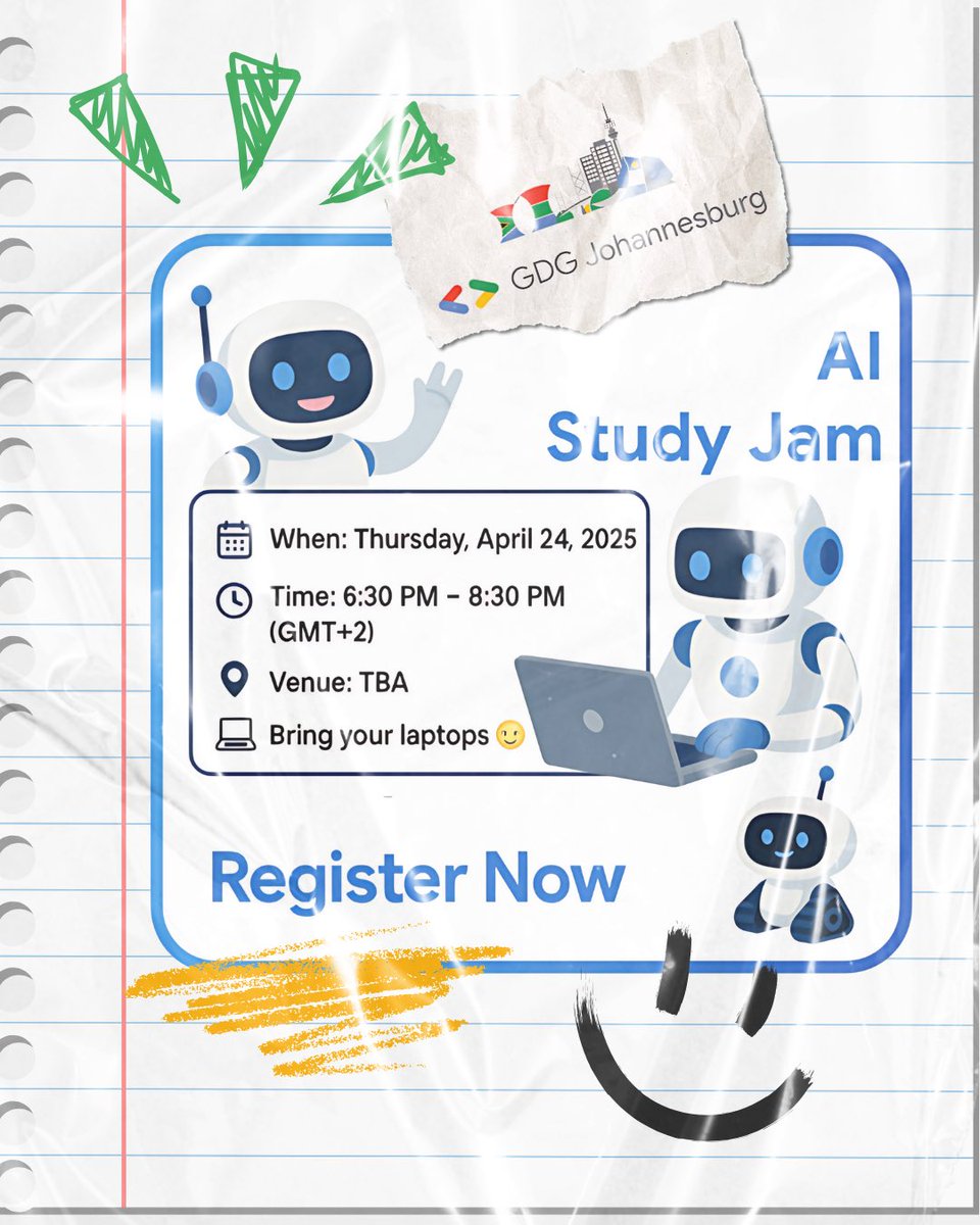 GDGJohannesburg's tweet photo. Curious about AI?
Join #GDGJohannesburg for our AI Study Jam – Part 1
Apr 24 | 6:30–8:30PM | Age 18+ | Venue TBA
Register: https://t.co/imw9Xp2ndG

Let’s explore AI, together!
#AIStudyJam #LearnAI #GoogleDevelopers #TechInAfrica #StudyJam #GeekGuide https://t.co/QDfPYa1WZ0