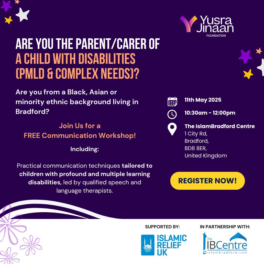 Bradford – we’re coming to you!
Join our free Communication Workshop for parent carers of children with PMLD and complex needs.

🔗 bit.ly/yjf25 ✨

Limited spaces – book now!

#BradfordEvents #PMLDsupport #ParentCarers #FreeWorkshop #ComplexNeeds #IslamicReliefUK
