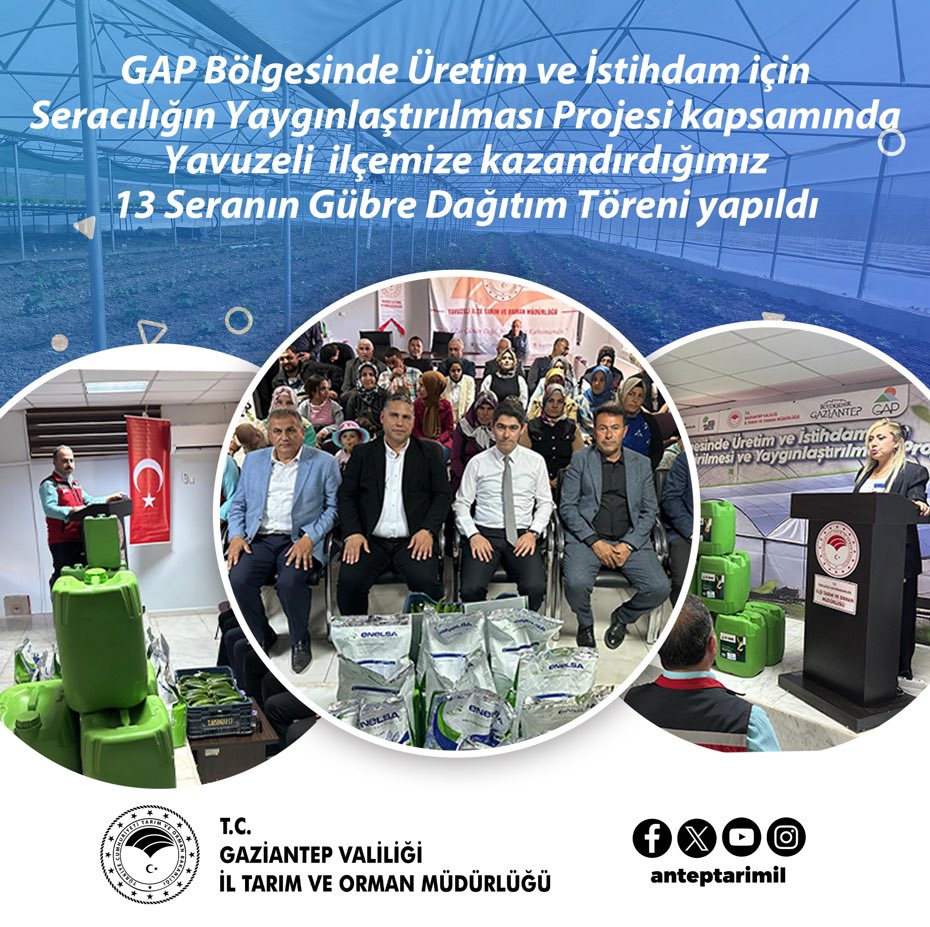 Yavuzeli ilçesinde Gübre Dağıtım Töreni gerçekleştirildi. 
“GAP Bölgesinde Üretim ve İstihdam İçin Seracılığın geliştirilmesi ve yaygınlaştırılması “ projesi kapsamında Yavuzeli ilçesine kazandırdığımız 13 adet 1 dekarlık seralarda kullanılmak üzere Tarım ve Orman Bakanlığımız ve