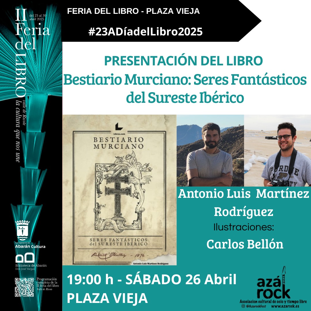 ☸️ El próximo sábado 26 de abril estaremos en la II Feria del Libro del Valle de Ricote presentando (¿por última vez?) nuestro librico maldito #BestiarioMurciano 📕 

⌛ 19:00 h
📆 Sábado 26/04/2025
📍 Plaza Vieja (Abarán)
📇 Asociación AzáRock

#23ADíadelLibro2025