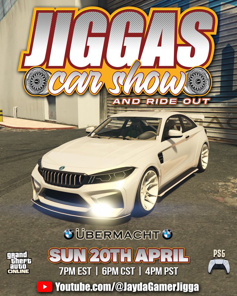 🚨JIGGAS CAR SHOW 'N' UBERMACHT RIDE OUT🚨 

📆 SUN 20TH APRIL 

📍youtube.com/@JaydaGamerJig… 

  ⏰ 7pm EST
  ⏰ 6pm CST
  ⏰ 4pm PST
  ⏰️ Midnight UK 🇬🇧 

⚠️ COME TO THE LIVE STREAM, SAY YOUR PSN FOR AN ADD BACK⚠️ 

👍🏽LIKE
🔔 SUBSCRIBE
♻️ SHARE