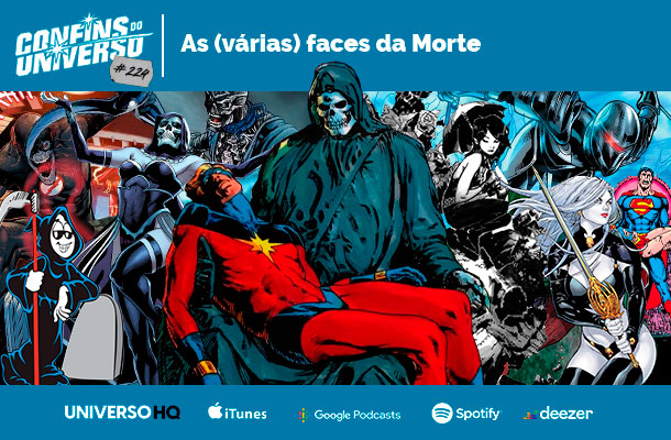 ELA É INEVITÁVEL! #ConfinsDoUniverso 224 - As (várias) faces da Morte

Um papo sobre as várias representações da Morte nos quadrinhos e história que lidam com o tema, seja com abordagem dramática, em obras de humor ou aventuras de super-heróis!

🔥💀 universohq.com/podcast/confin…