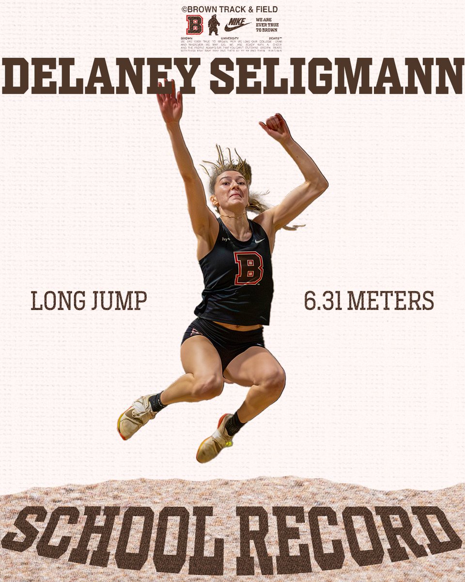 SCHOOL RECORD

Delaney Seligmann broke the Brown women's long jump record with a mark of 6.31 meters!

#EverTrue