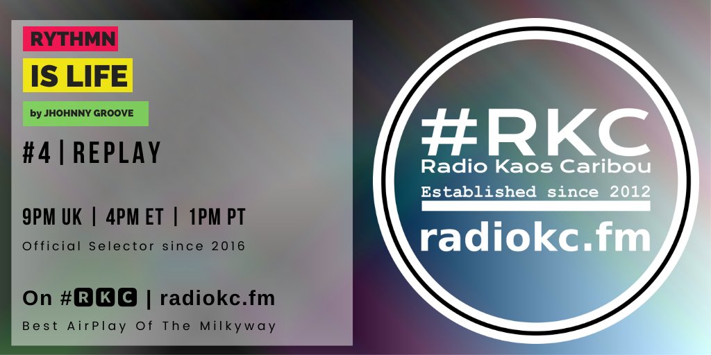 TODAY

🕖9PM UK⚪4PM ET⚪1PM PT

<a href="/jhonny_groove/">JHONNY GROOVE</a>'s RYTHMN IS LIFE

EP #4 │ 2016 #REPLAY

⬇️Details⬇️
🌐 fb.com/RadioKC/

📻 #🆁🅺🅲 featuring

<a href="/thatrickaz/">Tha Trickaz</a> │ <a href="/BiggTaj/">bigg taj</a> x <a href="/speesixnine/">Spee Six Nine</a> │ Remington's Hand │ <a href="/Archnemesis1/">ARCHNEMESIS</a> │ <a href="/CloZeeOfficial/">CloZee</a> │ FINS │ <a href="/Kidsonbridges/">Kids On Bridges</a>

.../...