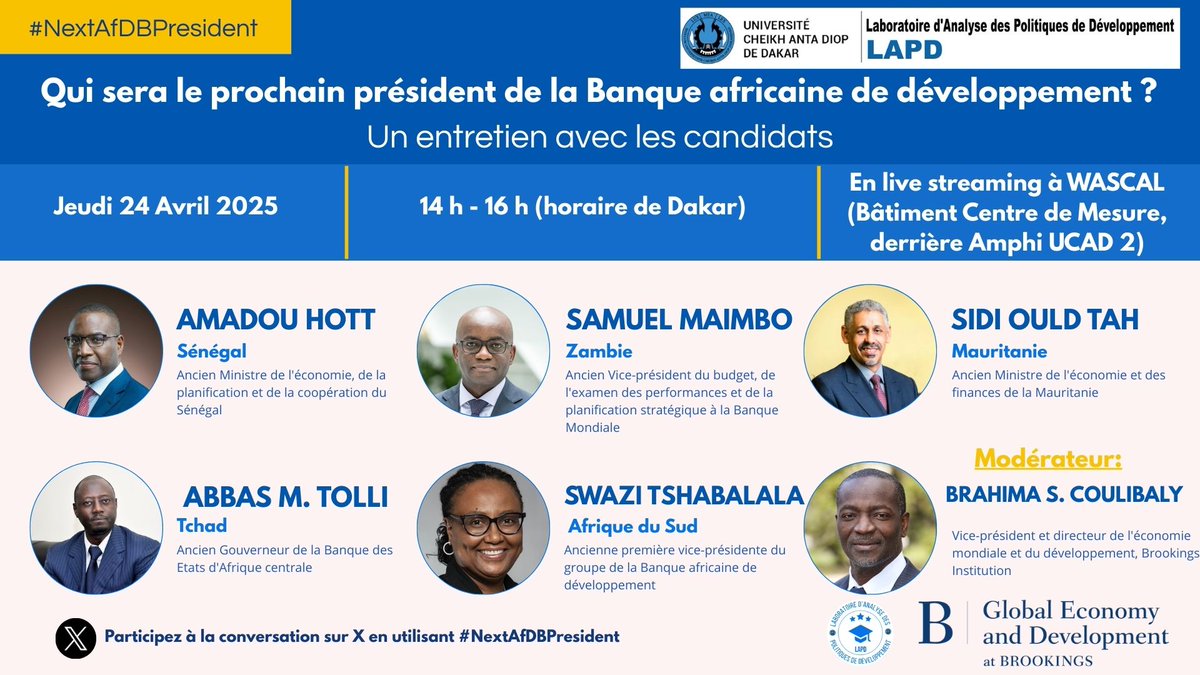 #NextAfDBPresident
Qui sera le prochain président de la BAD? 

En partenariat avec <a href="/BrookingsInst/">The Brookings Institution</a>, le LAPD, vous invite à une rencontre exceptionnelle avec 5 les candidats.

A suivre en ligne et en présentiel au Centre de Mesure UCAD II (WASCAL) le jeudi 24 Avril 2025 à 14h à 16h