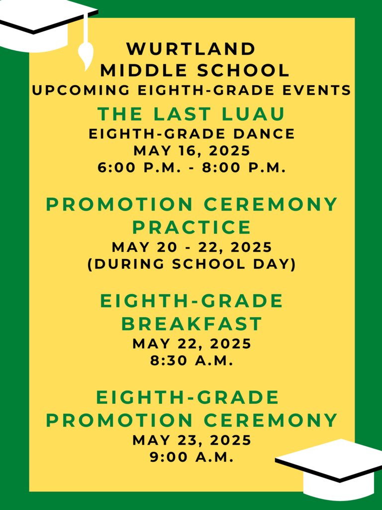 UPCOMING EIGHTH-GRADE EVENTS