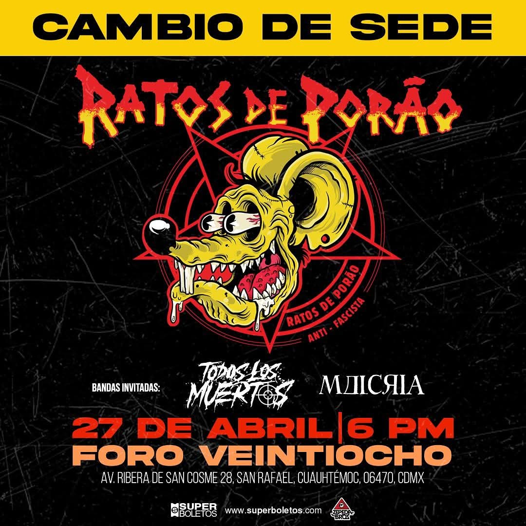 🔥 ¡ATENCIÓN CDMX! 🔥
RATOS DE PORÃO llega con todo su poder este 27 de abril al Foro Veintiocho, y no vienen solos... los acompañan Todos los Muertos y Malcría para una noche de pura destrucción sonora ⚡️
¡NO TE LO PIERDAS!

#RatosDePorao #CDMX #ForoVeintiocho #Punk #Hardcore