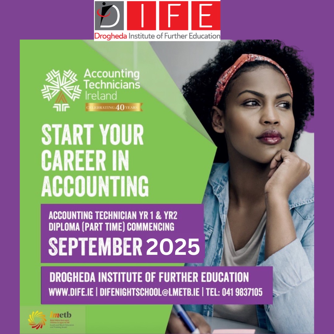 💭 Thinking of a career in Finance? Or already working in Finance and seeking a qualification? 🌟 Apply now to join the Accounting Technicians Ireland Diploma at DIFE! 

Applicants may also be eligible for part-funding by M1 Drogheda Chamber Skillnet! #YourCollegeYourFuture