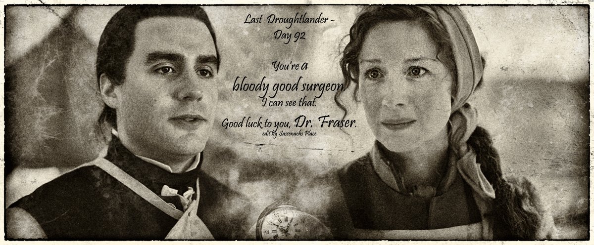 SassenachPlace's tweet photo. #Outlander #LastDroughtlander  - Day 92 
 #CaiturDay #DoctorsTalk #CaptainJaredLeckie
You're a  bloody good surgeon. Good luck to you, Dr. Fraser....
@10MinDQ @AngusAngels @SwietjesO @brittafahl70
@LallyFawn @OutlandishScot @OutlanderHome https://t.co/08o5obXY1u