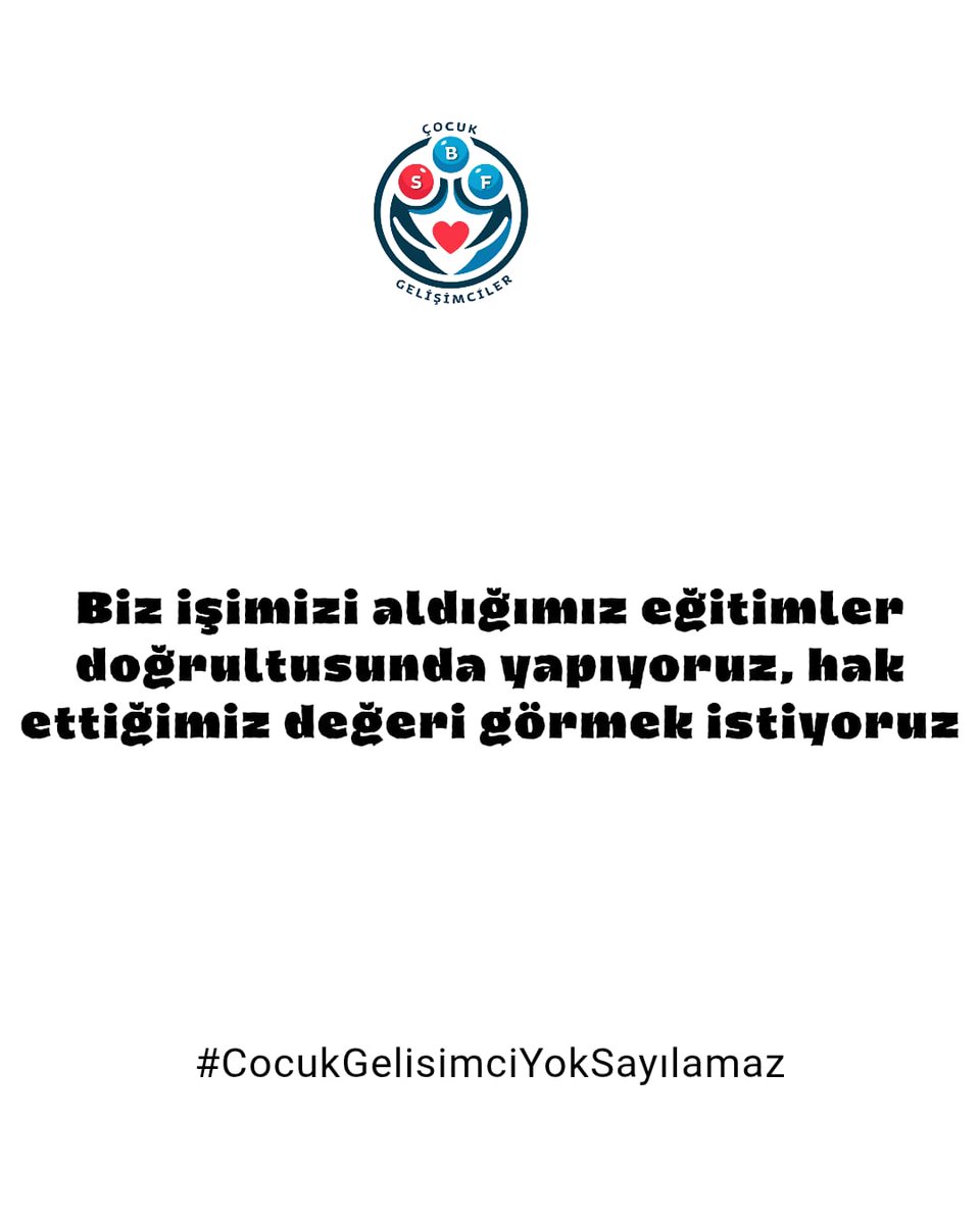 Yönetmelik düzenlensin #CocukGelisimciYokSayılamaz